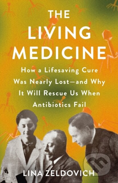 Kniha: Living Medicine (Lina Zeldovich). St. Martin's Press, 2024