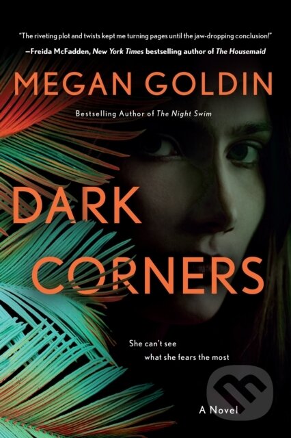 Kniha: Dark Corners (Megan Goldin). , 2024
