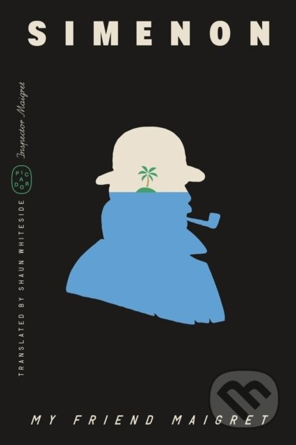 Kniha: My Friend Maigret (Inspector Maigret) (Georges Simenon). Picador, 2026