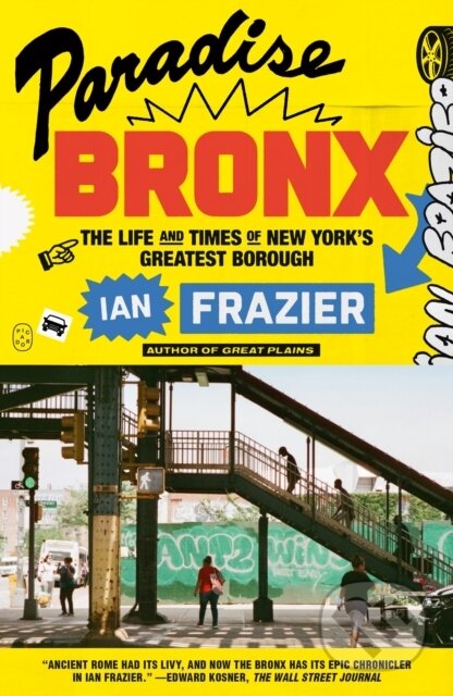 Kniha: Paradise Bronx (Ian Frazier). Picador, 2025