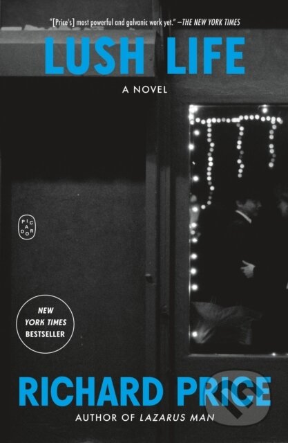 Kniha: Lush Life (Richard Price). Picador, 2025