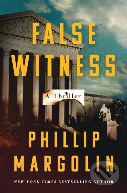 Kniha: False Witness (Phillip Margolin). Minotaur Books, 2025