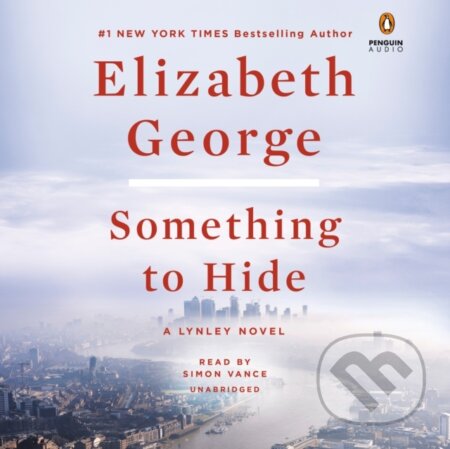 Kniha: Something to Hide (Elizabeth George). , 1900
