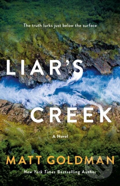 Kniha: Liar's Creek (Matt Goldman). Minotaur Books, 2026