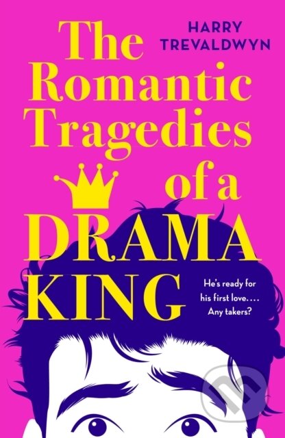 Kniha: Romantic Tragedies of a Drama King (Harry Trevaldwyn). Wednesday Books, 2025