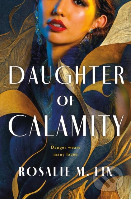 Kniha: Daughter of Calamity (Rosalie M. Lin). St. Martin's Press, 2024
