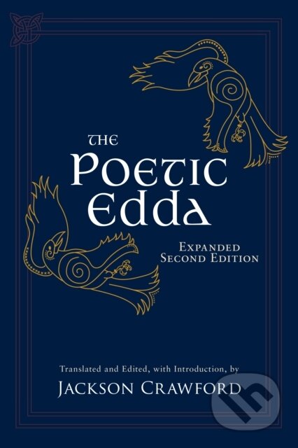 Kniha: The Poetic Edda: Expanded Second Edition (Jackson Crawford). , 2025