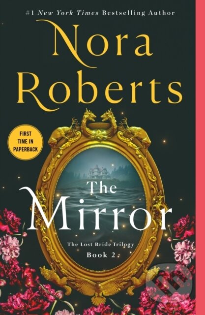 Kniha: The Mirror (Nora Roberts). St. Martins Griffin, 2025