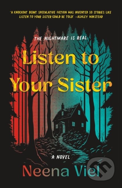 Kniha: Listen to Your Sister (Neena Viel). St. Martins Griffin, 2025