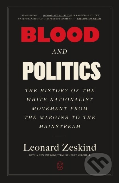 Kniha: Blood and Politics (Leonard Zeskind). Picador, 2026