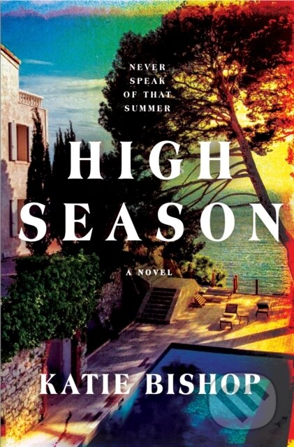Kniha: High Season (Katie Bishop). St. Martin's Press, 2025