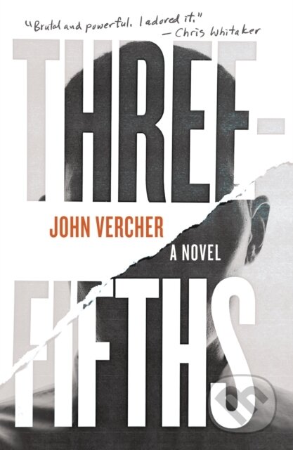 Kniha: Three-Fifths (John Vercher). Celadon Books, 2025