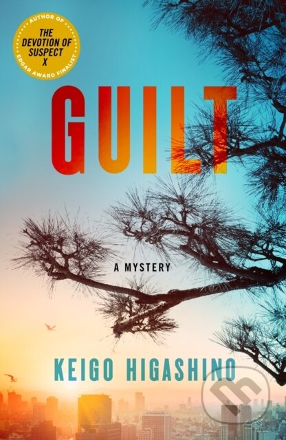 Kniha: Guilt (Keigo Higashino). Minotaur Books, 2027