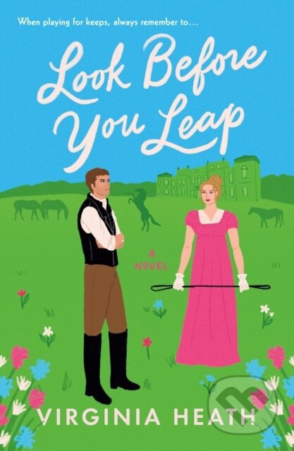 Kniha: Look Before You Leap (Virginia Heath). , 2025