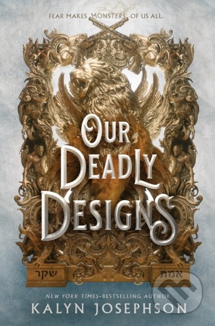 Kniha: A Our Deadly Designs (Kalyn Josephson). Roaring Brook, 2024
