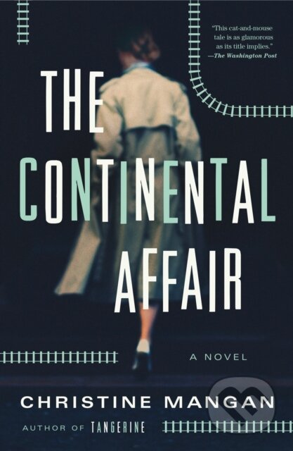 Kniha: The Continental Affair (Christine Mangan). Flatiron Books, 2024
