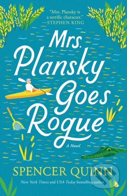 Kniha: Mrs. Plansky Goes Rogue (Spencer Quinn). Minotaur Books, 2026