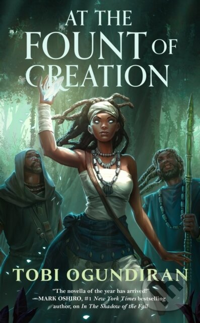 Kniha: At the Fount of Creation (Tobi Ogundiran). Tordotcom, 2025