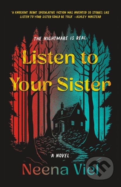 Kniha: Listen to Your Sister (Neena Viel). St. Martins Griffin, 2025