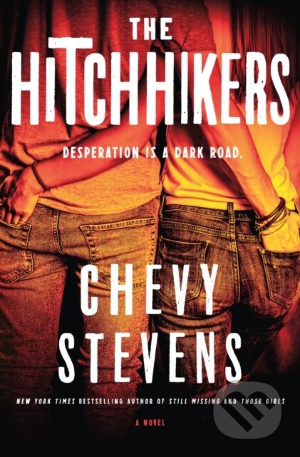 Kniha: Hitchhikers (Chevy Stevens). St. Martin's Press, 2025