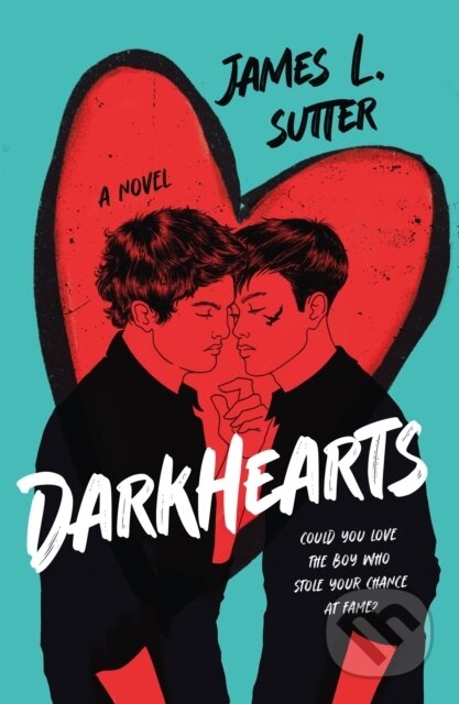 Kniha: Darkhearts (James L. Sutter). Wednesday Books, 2024