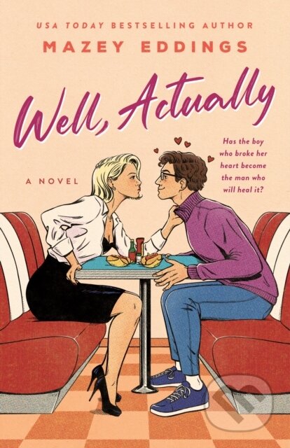 Kniha: Well, Actually (Mazey Eddings). , 2025
