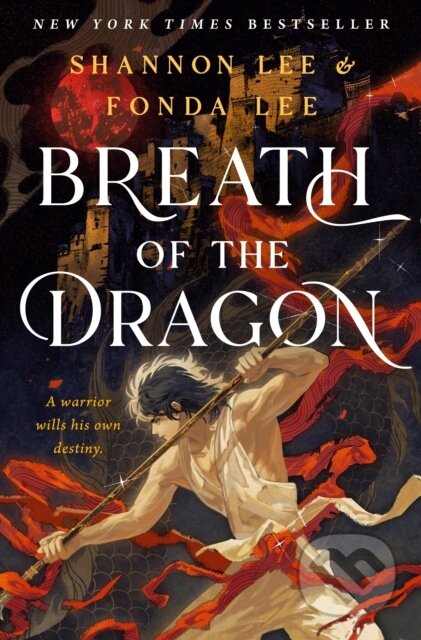 Kniha: Breath of the Dragon (Fonda Lee a Shannon Lee). Wednesday Books, 2026