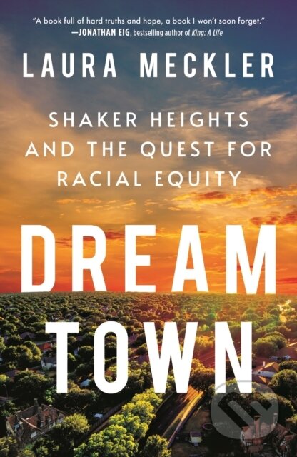 Kniha: Dream Town (Laura Meckler). , 2024