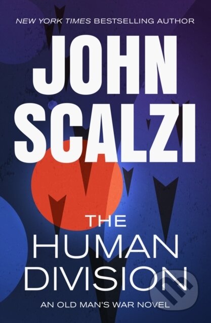 Kniha: The Human Division (John Scalzi). Tor Books, 2025