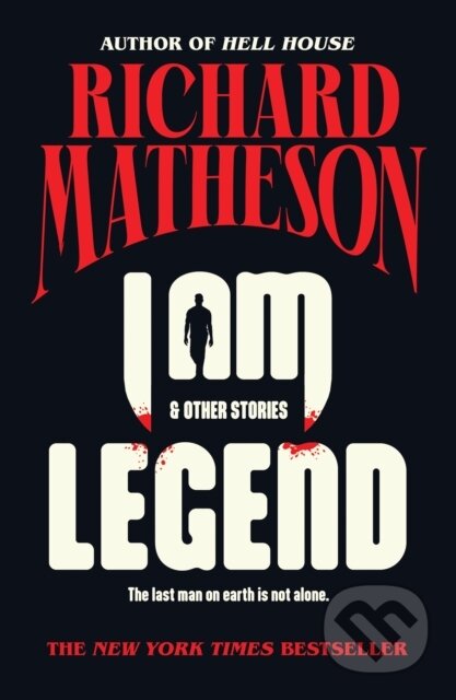 Kniha: I Am Legend (Richard Matheson). Tor Nightfire, 2024