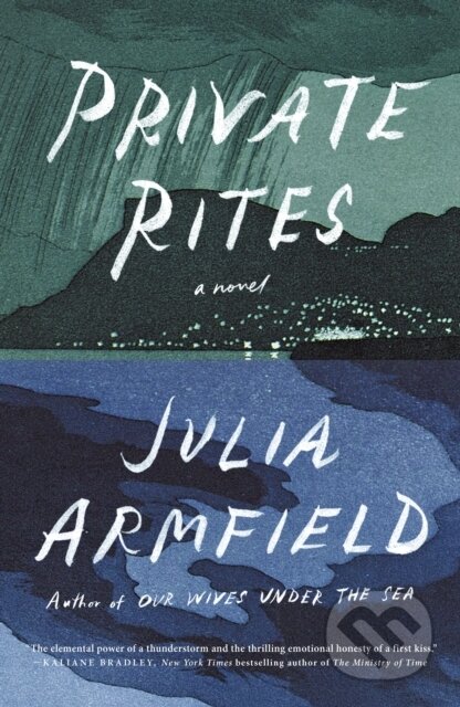 Kniha: Private Rites (Julia Armfield). Flatiron Books, 2025