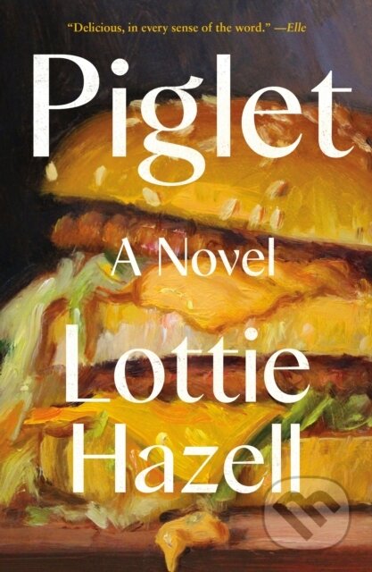 Kniha: Piglet (Lottie Hazell). , 2025