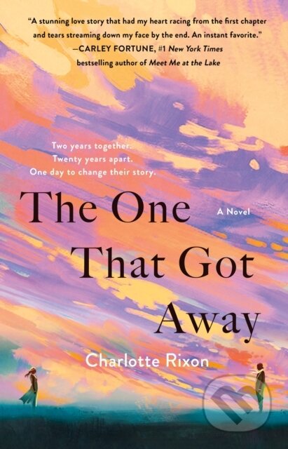 Kniha: The One That Got Away (Charlotte Rixon). St. Martins Griffin, 2025