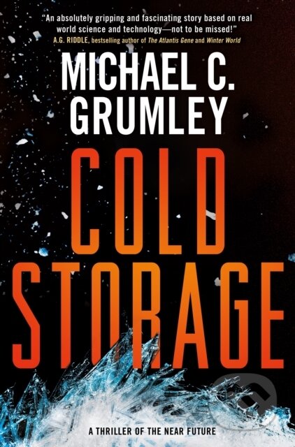 Kniha: The Cold Storage (Michael C. Grumley). Forge, 2025