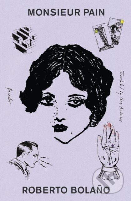 Kniha: Monsieur Pain (Roberto Bolano). Picador, 2025