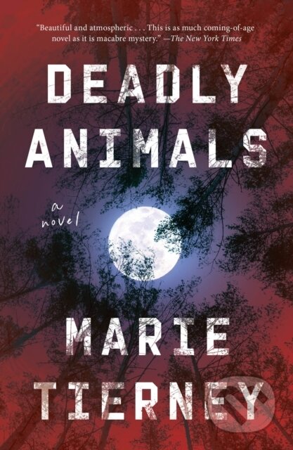 Kniha: Deadly Animals (Marie Tierney). , 2025
