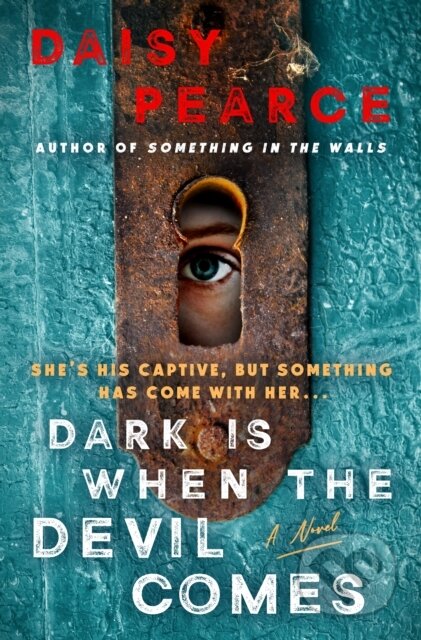 Kniha: Dark Is When the Devil Comes (Daisy Pearce). Minotaur Books, 2026