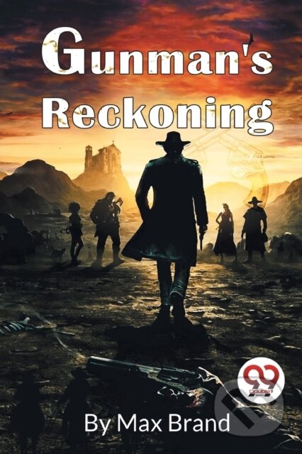 Kniha: Gunman's Reckoning (Max Brand). Double 9 Books LLP, 2023