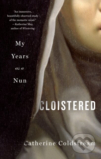 Kniha: Cloistered (Catherine Coldstream). St. Martins Griffin, 2025