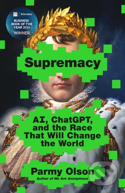 Kniha: Supremacy (Parmy Olson). St. Martins Griffin, 2026