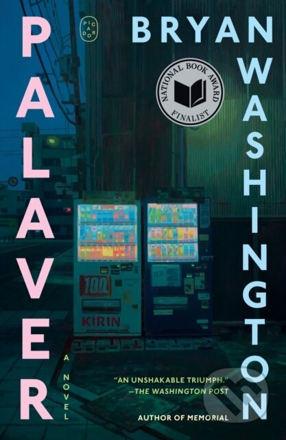 Kniha: Palaver (Bryan Washington). Picador, 2026