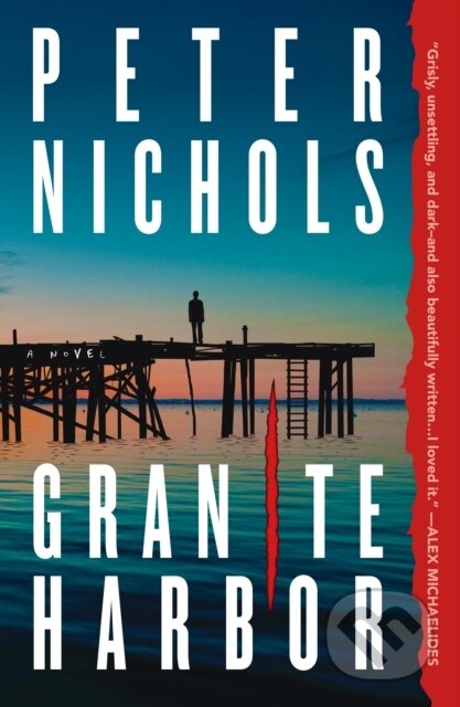 Kniha: Granite Harbor (Peter Nichols). Celadon Books, 2025