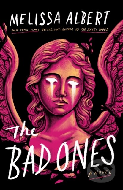 Kniha: The Bad Ones (Melissa Albert). Flatiron Books, 2025