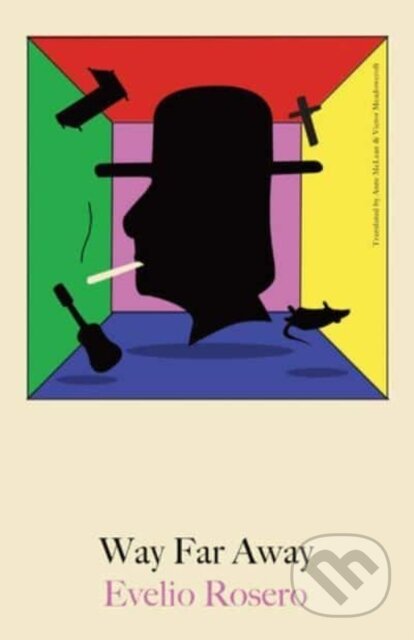 Kniha: Way Far Away (Evelio Rosero). New Directions, 2024