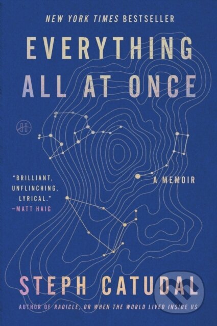 Kniha: Everything All at Once (Stephanie Catudal). HarperOne, 2026