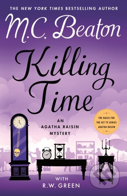 Kniha: Killing Time (M. C. Beaton a R.W. Green). Minotaur Books, 2024