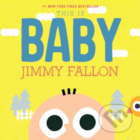 Kniha: This Is Baby (Jimmy Fallon). St Martin's Press, 2021