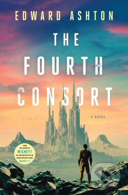 Kniha: The Fourth Consort (Edward Ashton). St. Martin's Press, 2025