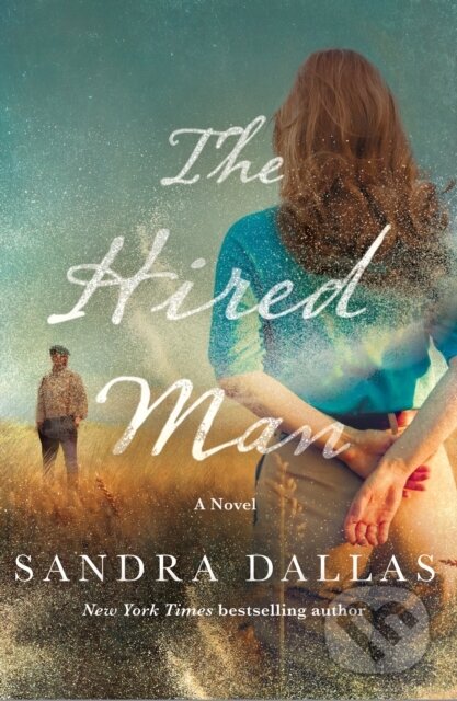 Kniha: Hired Man (Sandra Dallas). St. Martin's Press, 2026