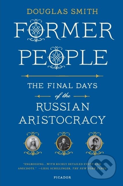 Kniha: Former People (Douglas Smith). Picador, 2013